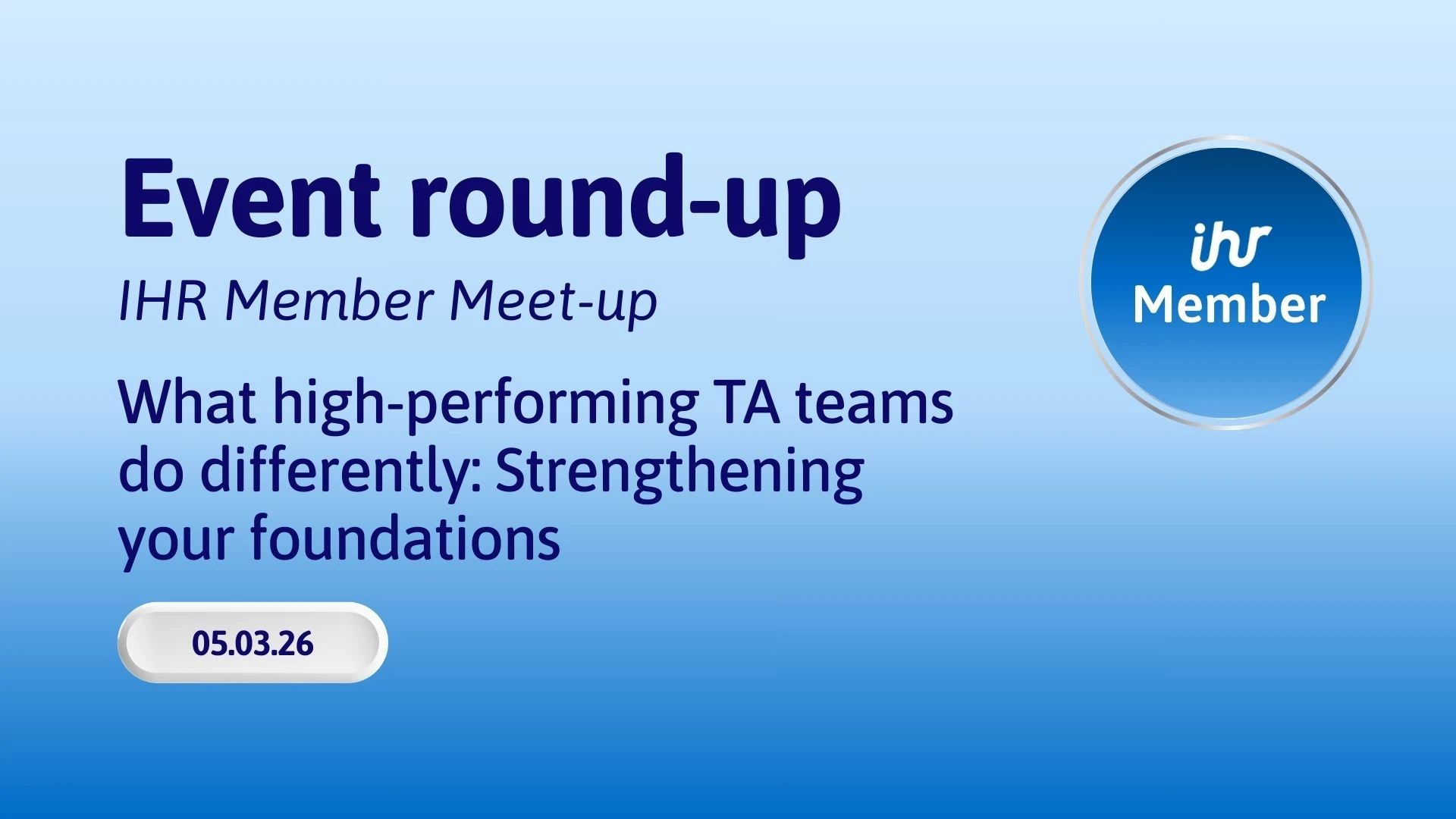 Event round-up: What high-performing TA teams do differently