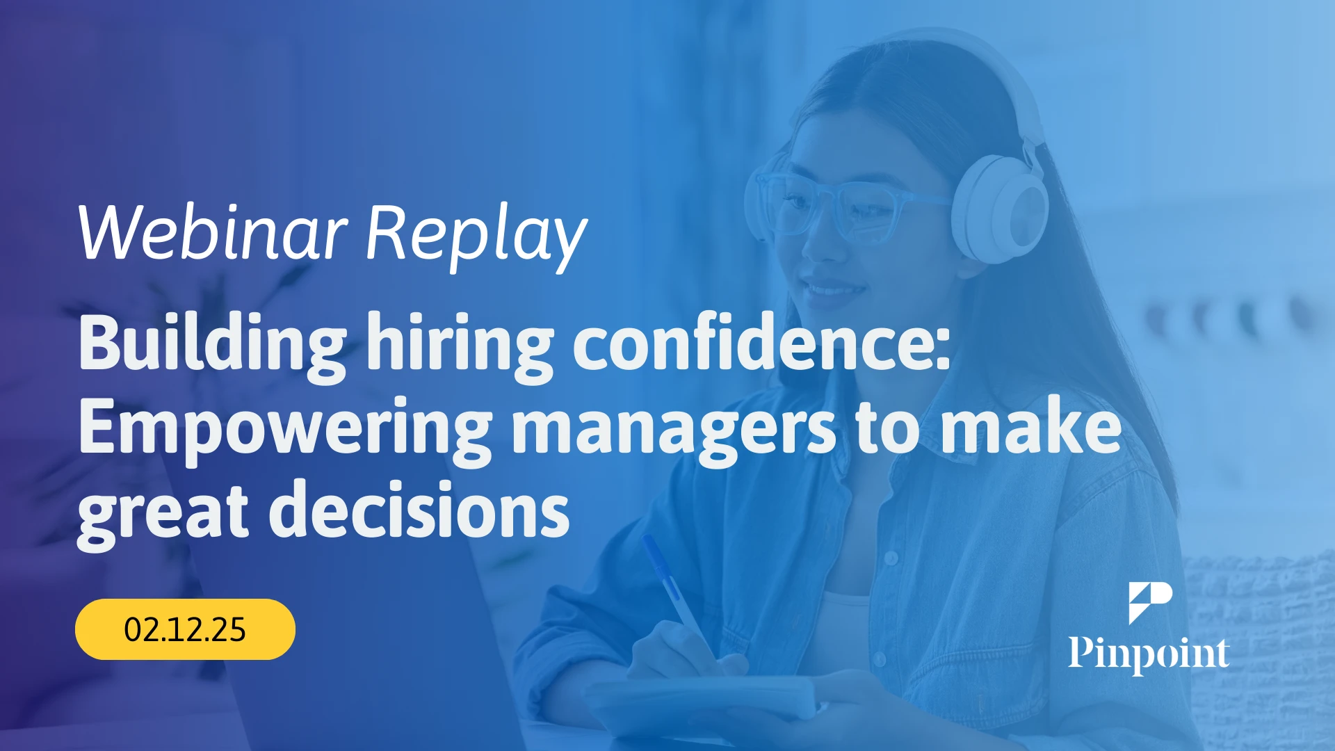 Building hiring confidence: Empowering managers to make great decisions
